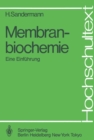 Membranbiochemie : Eine Einfuhrung - eBook