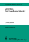 Minorities: Community and Identity : Report of the Dahlem Workshop on Minorities: Community and Identity Berlin 1982, Nov. 28 - Dec. 3 - eBook