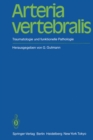 Arteria vertebralis : Traumatologie und funktionelle Pathologie - eBook