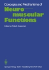 Concepts and Mechanisms of Neuromuscular Functions : An International Conference on Concepts and Mechanisms of Neuromuscular Functions - eBook