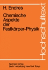 Chemische Aspekte der Festkorper-Physik - eBook