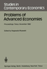 Problems of Advanced Economies : Proceedings of the Third Conference on New Problems of Advanced Societies Tokyo, Japan, November 1982 - eBook