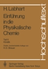 Einfuhrung in die Physikalische Chemie : Teil II Kinetik - eBook