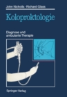 Koloproktologie : Diagnose und ambulante Therapie - eBook