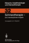 Schmerztherapie : eine interdisziplinare Aufgabe - eBook