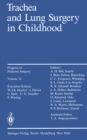 Trachea and Lung Surgery in Childhood - eBook