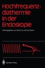 Hochfrequenz-diathermie in der Endoskopie - eBook