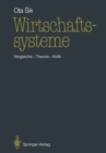 Wirtschaftssysteme : Vergleiche - Theorie - Kritik - eBook