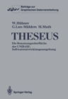 Theseus : Die Benutzungsoberflache der UNIBASE-Softwareentwicklungsumgebung - eBook