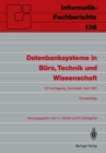 Datenbanksysteme in Buro, Technik und Wissenschaft : GI-Fachtagung Darmstadt, 1.-3. April 1987 Proceedings - eBook