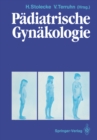 Padiatrische Gynakologie - eBook