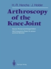 Arthroscopy of the Knee Joint : Diagnosis and Operation Techniques - eBook