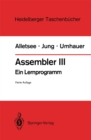 Assembler III : Ein Lernprogramm - eBook
