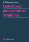 Endoskopie postoperativer Syndrome - eBook