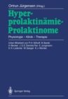Hyperprolaktinamie - Prolaktinome : Physiologie - Klinik - Therapie - eBook