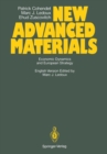New Advanced Materials : Economic Dynamics and European Strategy A Report from the FAST Programme of the Commission of the European Communities - eBook