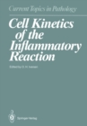 Cell Kinetics of the Inflammatory Reaction - eBook