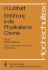 Einfuhrung in die Physikalische Chemie : Teil III: Molekulstatistik - eBook