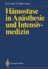 Hamostase in Anasthesie und Intensivmedizin - eBook