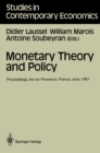 Monetary Theory and Policy : Proceedings of the Fourth International Conference on Monetary Economics and Banking Held in Aix-en-Provence, France, June 1987 - eBook