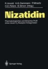 Nizatidin : Pharmakologisches und klinisches Profil eines neuen H2-Rezeptor-Antagonisten - eBook