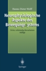 Neurophysiologische Aspekte des Bewegungssystems : Eine Einfuhrung in die neurophysiologische Theorie der manuellen Medizin - eBook