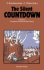 The Silent COUNTDOWN : Essays in European Environmental History - eBook