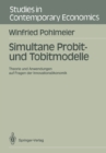 Simultane Probit- und Tobitmodelle : Theorie und Anwendungen auf Fragen der Innovationsokonomik - eBook