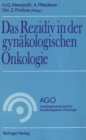 Das Rezidiv in der gynakologischen Onkologie - eBook