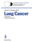Lung Cancer : Textbook for General Practitioners - eBook