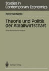 Theorie und Politik der Abfallwirtschaft : Eine okonomische Analyse - eBook