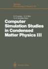 Computer Simulation Studies in Condensed Matter Physics III : Proceedings of the Third Workshop Athens, GA, USA, February 12-16, 1990 - eBook