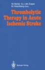 Thrombolytic Therapy in Acute Ischemic Stroke - eBook