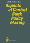 Aspects of Central Bank Policy Making - eBook
