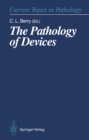 The Pathology of Devices - eBook