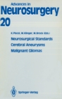 Neurosurgical Standards, Cerebral Aneurysms, Malignant Gliomas - eBook