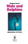 Wale und Delphine : Spitzenkonner der Meere - eBook
