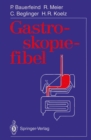 Gastroskopiefibel - eBook