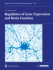 Regulation of Gene Expression and Brain Function - eBook