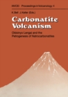 Carbonatite Volcanism : Oldoinyo Lengai and the Petrogenesis of Natrocarbonatites - eBook