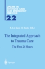 The Integrated Approach to Trauma Care : The First 24 Hours - eBook