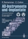 AO-Instrumente und -Implantate : Technisches Handbuch - eBook