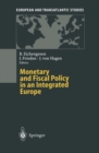 Monetary and Fiscal Policy in an Integrated Europe - eBook