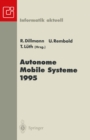 Autonome Mobile Systeme 1995 : 11. Fachgesprach Karlsruhe, 30. November-1. Dezember 1995 - eBook