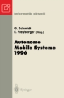 Autonome Mobile Systeme 1996 : 12. Fachgesprach Munchen, 14.-15. Oktober 1996 - eBook