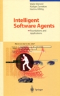 Intelligent Software Agents : Foundations and Applications - eBook
