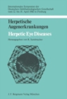 Herpetische Augenerkrankungen : Herpetic Eye Diseases - eBook