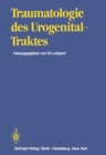 Traumatologie des Urogenitaltraktes - eBook
