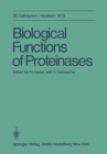 Biological Functions of Proteinases : 30. Colloquium, 26.-28. April 1979 - eBook