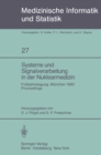 Systeme und Signalverarbeitung in der Nuklearmedizin : Fruhjahrstagung der GMDS Munchen, 21.-22. Marz 1980 Proceedings - eBook
